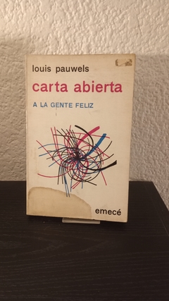 Carta abierta a la gente feliz (usado, detalle en tapa) - Louis Pauwels