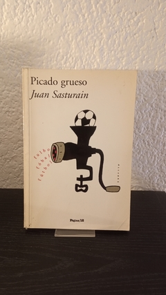 Picado grueso (usado) - Juan Sasturain