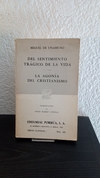 Del sentimiento trágico / La agonía del Cristianismo (usado) - Unamuno