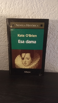 Esa dama (usado) - Kate O´Brien