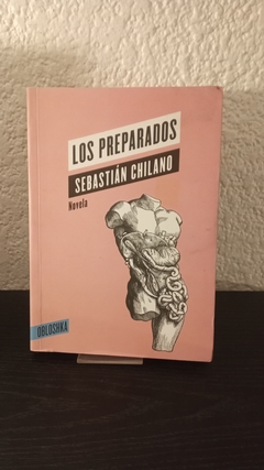 Los preparados (usado) - Sebastián Chilano