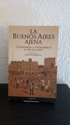 La Buenos Aires Ajena (usado) - Jorge Fondebrider