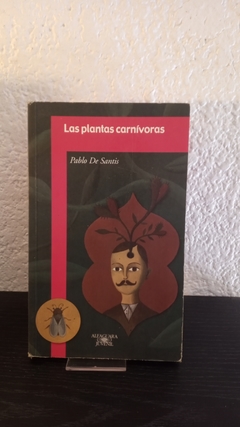 Las plantas carnívoras (usado) - Pablo De Santis