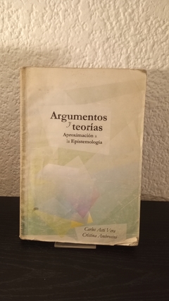 Argumentos y teorías (usado) - Carlos Asti Vera