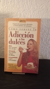 Cómo vencer la adicción a los dulces (usado) - Varios