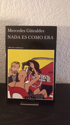 Nada es como era (usado) - Mercedes Güiraldes