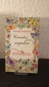 Cuentos para regalar a personas sensibles (usado) - Enrique Mariscal