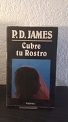 Cubre tu Rostro (usado) - P. D. James