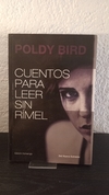 Cuentos para leer sin rímel (usado) - Poldy Bird