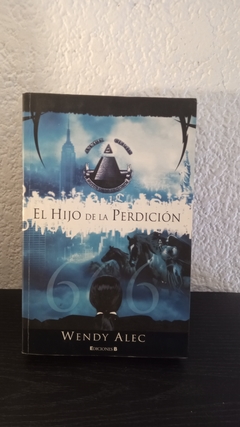 El hijo de la perdición (usado) - Wendy Alec