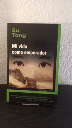 Mi vida como emperador (usado) - Su Tong