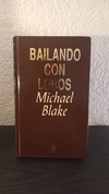 Bailando con lobos (usado) - Michael Blake