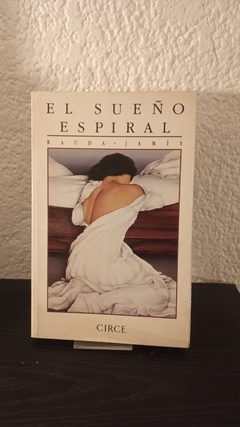 El sueño espiral (usado) - Rauda Jamís