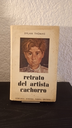 Retrato del artista cachorro (usado) - Dylan Thomas