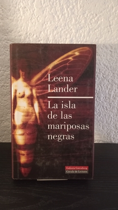 La isla de las mariposas negras (usado) - Leena Lander