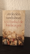 La ciudad de los herejes (usado) - Federico Andahazi