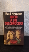 Juicio a un desconocido (usado) - Paul Hengge