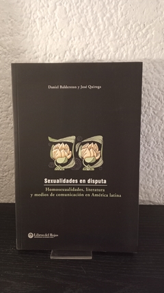 Sexualidades en disputa (usado) - Daniel Balderston y José Quiroga