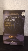 En nombre del zar (usado) - Leonid Yusefovich