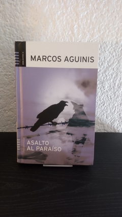 Asalto al paraíso (usado) - Marcos Aguinis