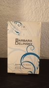 Amarte de nuevo/Atados al pasado (usado) - Barbara Delinsky