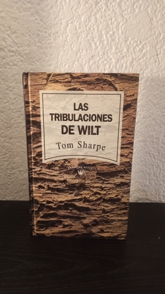 Las tribulaciones de wilt (usado) - Tom Sharpe