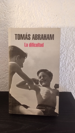 La dificultad (usado) - Tomás Abraham