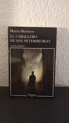 El caballero de San Petersburgo (usado) - Mayra Montero