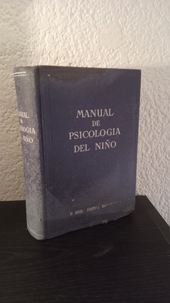 Manual de psicología del niño (usado, detalle en tapa, pequeñas manchas, super legible) - Varios