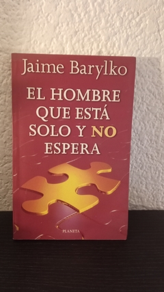 El hombre que está solo y no espera (usado) - Jaime Barylko