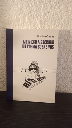 Me niego a escribir un poema sobre vos (usado) - Marina Casas