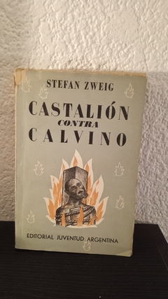 Castalión contra calvino (usado, detalle con cinta) - Stefan Zweig