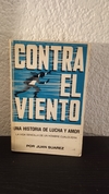 Contra el viento (usado) - Juan Suarez