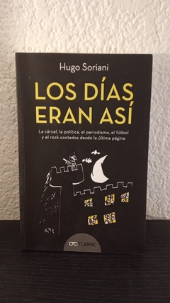 Los días eran así (usado) - Hugo Soriani