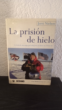 La prisión de hielo (usado) - Jerri Nielsen