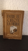 Entre el cielo y la tierra (usado, detalle en canto) - Franz Werfel