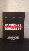 Escuchas ilegales (usado) - Clarisa Ercolano