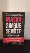 Matar sin que se note (2015, usado) - Gustavo D. Perednik