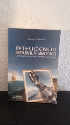 Inteligencia natural y sintetica (usado) - Sergio A. Moriello