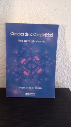 Ciencias de la complejidad (usado) - Sergio A. Moriello