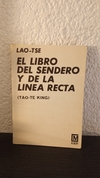 El libro del sendero y de la linea recta (usado) - Lao-Tse