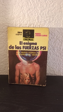 El enigma de las Fuerzas Psi (usado) - Marcel y Suzon Clairac