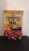 La primavera del mal (usado) - F.G. Haghenbeck