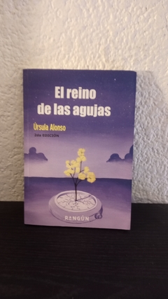 El reino de las agujas (usado) - Úrsula Alonso