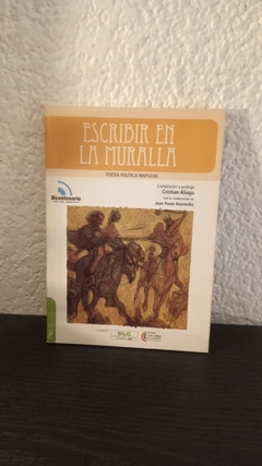 Escribir en la muralla (usado) - Cristian Aliaga