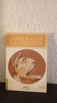 Comer con la mirada (usado) - Esther Andradi