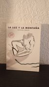 La luz y la montaña (usado) - Soledad Urquia