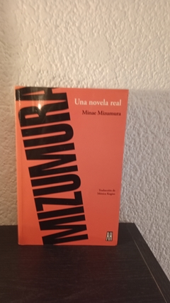 Una novela real (usado) - Minae Mizumura