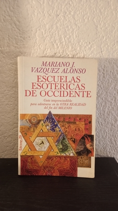 Escuelas esotericas de occidente (usado) - Mariano Alonso