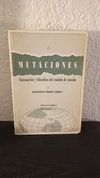 Mutaciones (usado, muy pocas marcas en lapiz) - Augusto Pérez Lindo